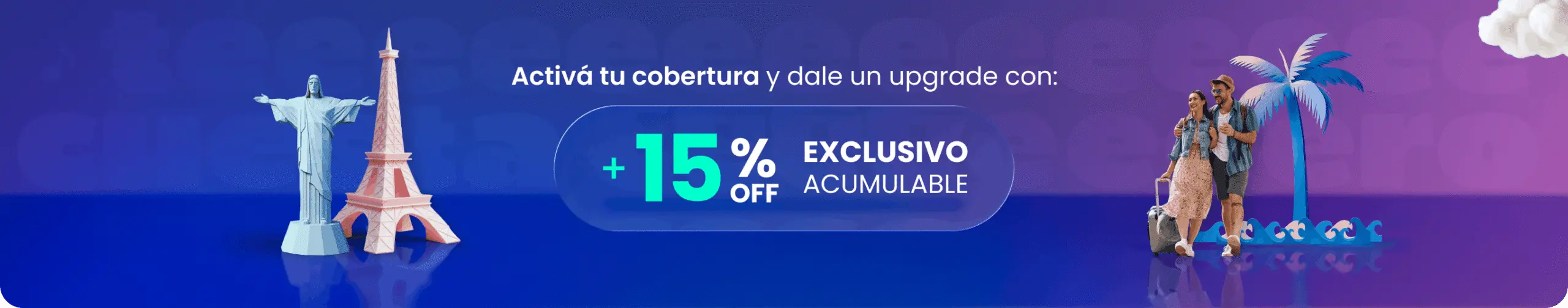 Dale un upgrade con +15% OFF exclusivo acumulable