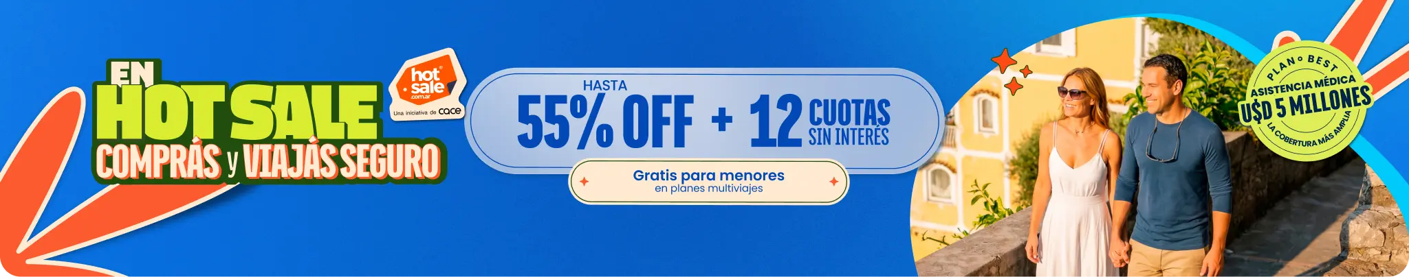 Hot Sale en Universal Assistance: Hasta 55% OFF + 12 cuotas sin interés. Gratis para menores en planes multiviajes