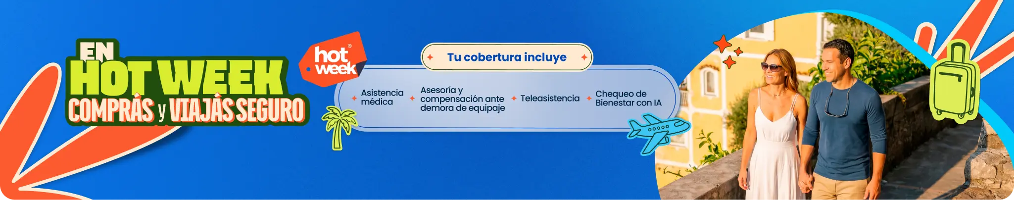 Tu cobertura incluye