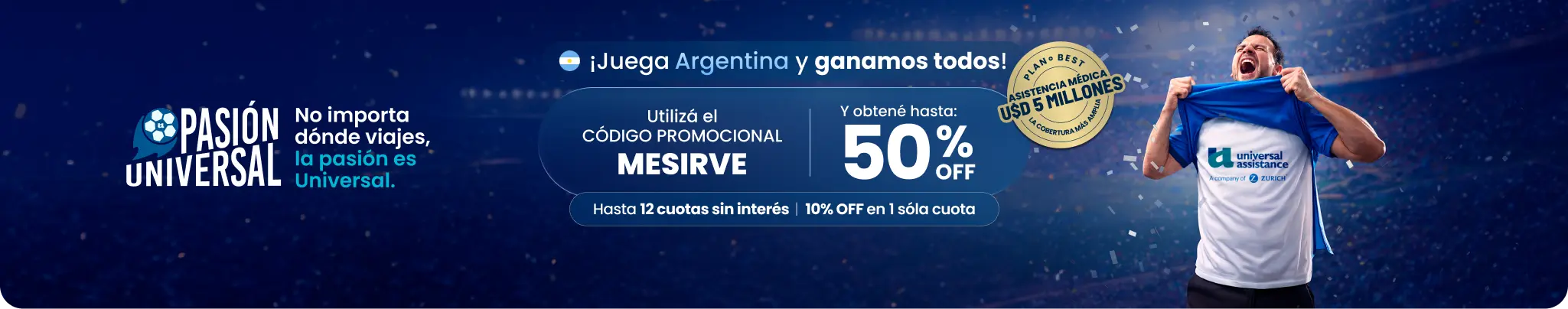 ¡Juega Argentina y ganamos todos! Utilizá el código promocional MESIRVE y obtené hasta 50% OFF. Hasta 12 cuotas sin interés + 10% OFF en 1 sóla cuota