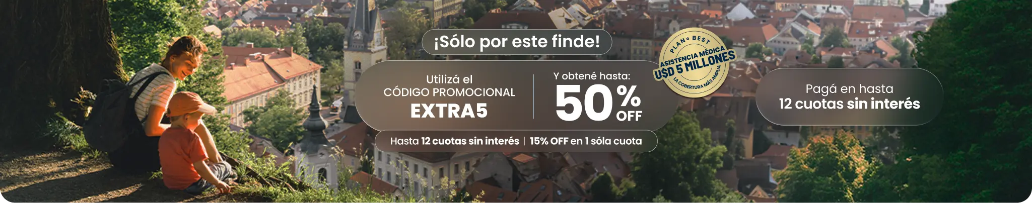 Solo por este finde: utilizá el código promocional EXTRA5 y obtené hasta 50% OFF. Hasta 12 cuotas sin interés. 15% OFF en 1 sóla cuota