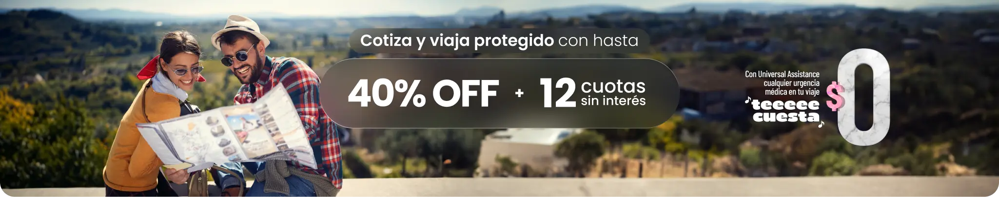 Cotiza y viaja protegido con hasta 40% OFF + 12 cuotas sin interés